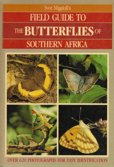 Cover of Ivor Migdoll's Field Guide to the Butterflies of Southern Africa