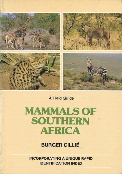 Cover of Mammals of Southern Africa by Burger Cillie